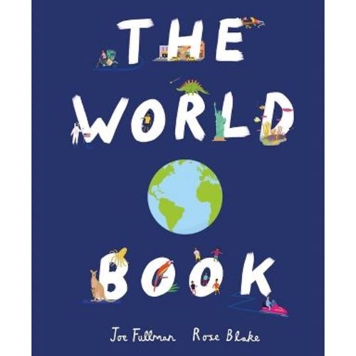 The World Book - by Joe Fullman (Hardcover)