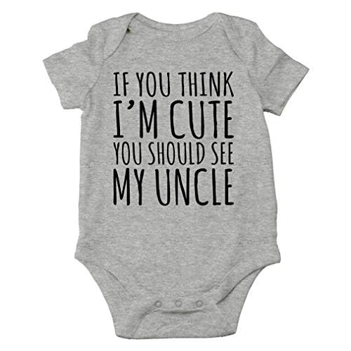 AW Fashions If You Think Im Cute You Should See My Uncle Baby Bodysuit Newborn Clothes Cute Boy Outfits