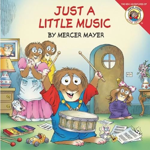 Little Critter: Just a Little Music Paperback – Picture Book