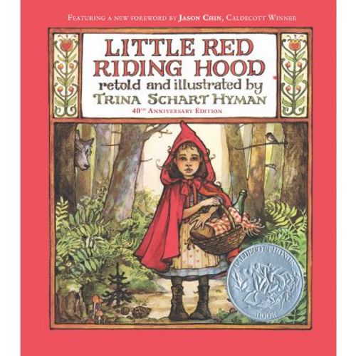Little Red Riding Hood (40th Anniversary Edition) - by Trina Schart Hyman (Hardcover)