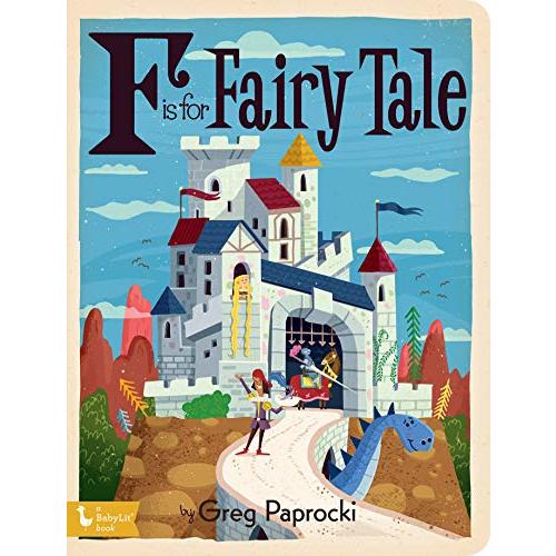 F Is for Fairy Tale (Alphabet Primers)