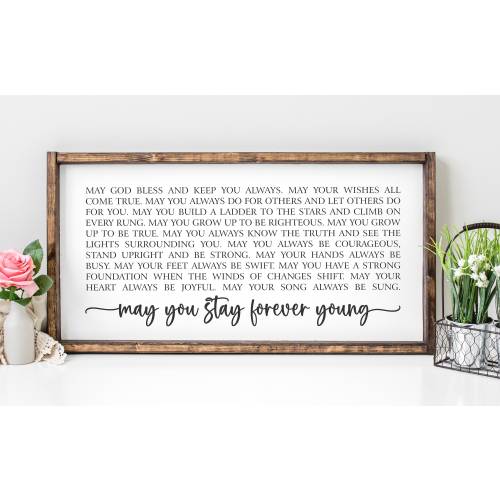 May You Stay Forever Young Sign | Pine Wood Farmhouse Framed Canvas Panel Wall Art | Graduation Gift | Childs Room Wall Art | Wall Decor