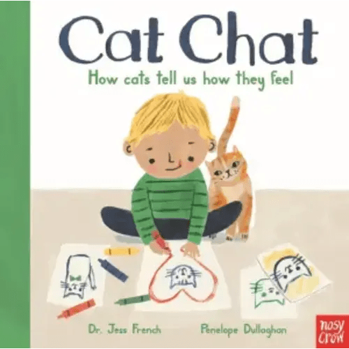Cat Chat: How cats tell us how they feel by Jess French, Penelope Dullaghan, Hardcover | Barnes & Noble®