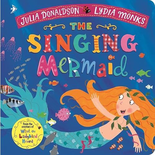 The Singing Mermaid Board book – April 4, 2019