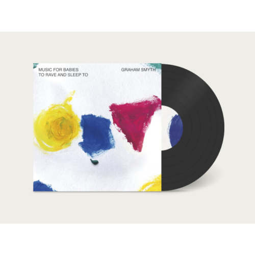 Music For Babies To Rave And Sleep To | Graham Smyth