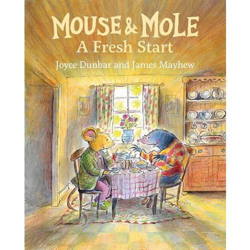 A Fresh Start (Mouse and Mole)