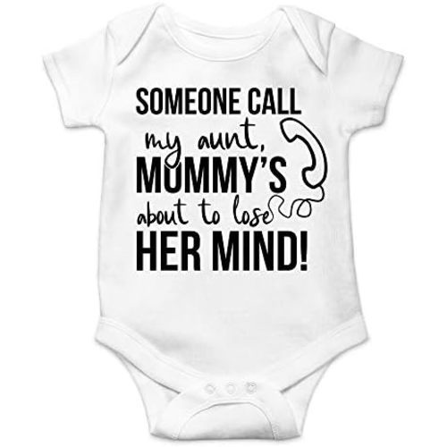 CBTwear Someone Call My Aunt, Mommy's About to Lose Her Mind Baby Bodysuit - Funny Infant Unisex Outfit