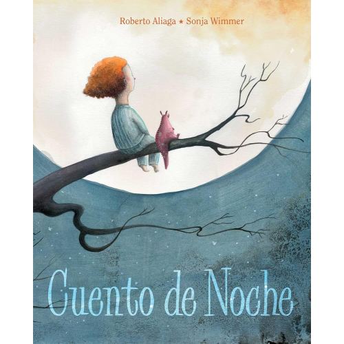 Cuento de noche (A Night Time Story) (Spanish Edition)