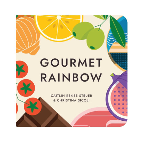 Gourmet Rainbow Board Book Poems About Color and Food Facts for Early Reader Baby 0-12M and Toddler Learning Resource 1-4 Years Preschool Classroom Teacher Must Have