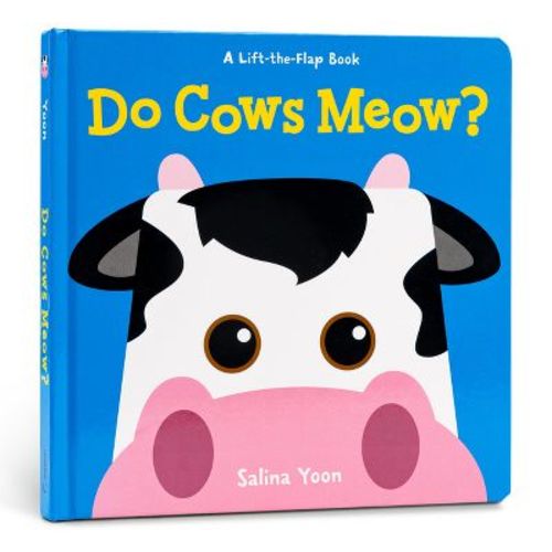 Do Cows Meow? - (Lift-The-Flap Book) by Salina Yoon (Board Book)