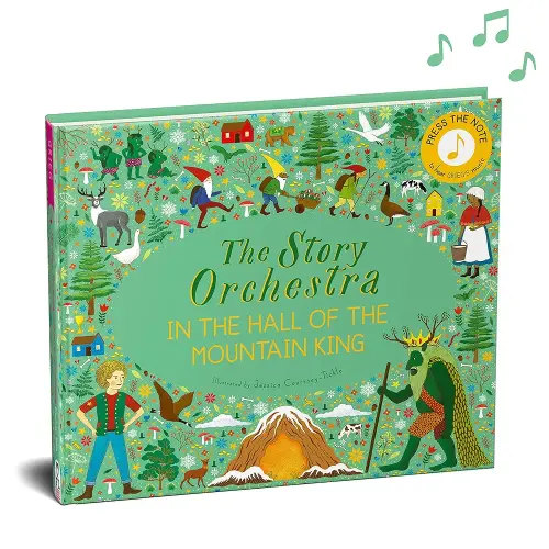 The Story Orchestra: In the Hall of the Mountain King: Press the note to hear Grieg's music (Volume 7) (The Story Orchestra, 7)