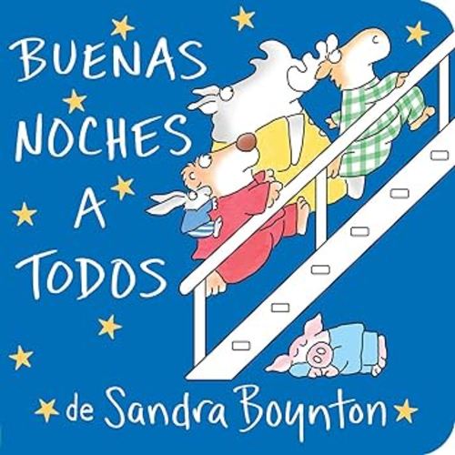 Buenas noches a todos / The Going to Bed Book (Spanish edition)