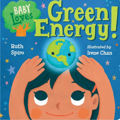 Baby Loves Green Energy! (Baby Loves Science)