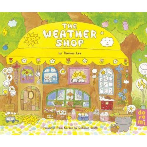 The Weather Shop : Thomas Lee (author), : 9781917933087 : Blackwell's