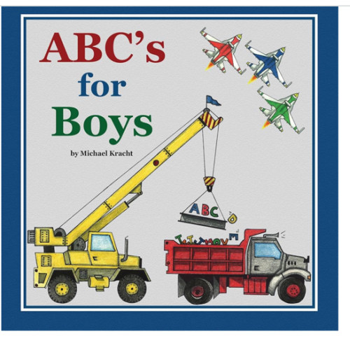 ABC's for Boys (Hardcover Alphabet Book, Baby & Children's Book - Hand-Illustrated Trucks, Planes, Cars & More)