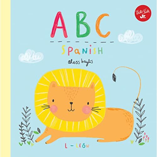 Little Concepts: ABC Spanish: Take a fun journey through the alphabet and learn some Spanish! (Volume 1) (Spanish Edition)