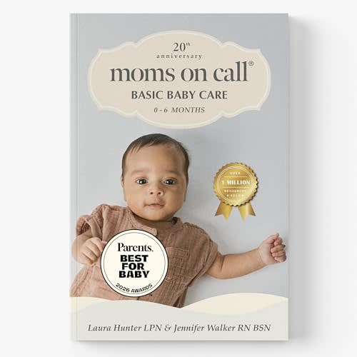 Moms on Call | Basic Baby Care 0-6 Months | Parenting Book 1 of 3 | 20th Anniversary Edition