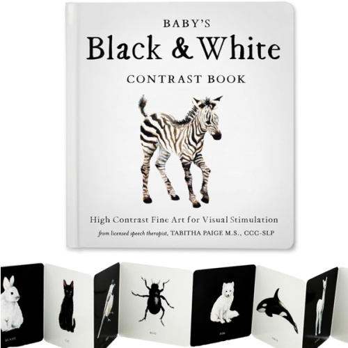 Baby's Black and White Contrast Book: High-Contrast Art for Visual Stimulation at Tummy Time (Tabitha Paige Children's Book Series)