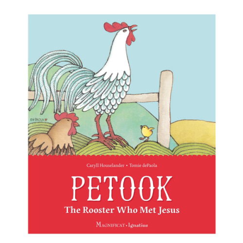 Petook - The Rooster Who Met Jesus
