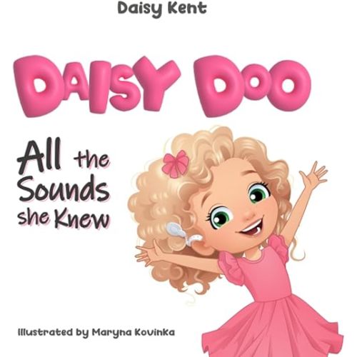 Daisy Doo: All The Sounds She Knew Paperback – August 11, 2023