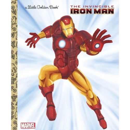 The Invincible Iron Man (Marvel: Iron Man) - (Little Golden Book) by Billy Wrecks (Hardcover)