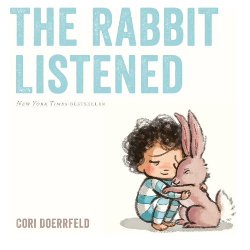 The Rabbit Listened