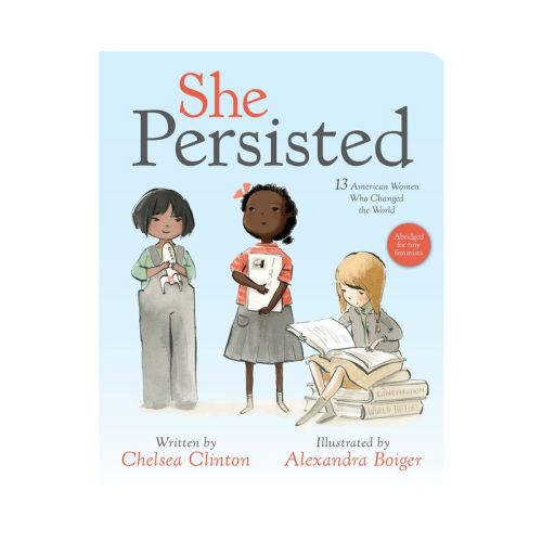 She Persisted - by Chelsea Clinton (Board Book)