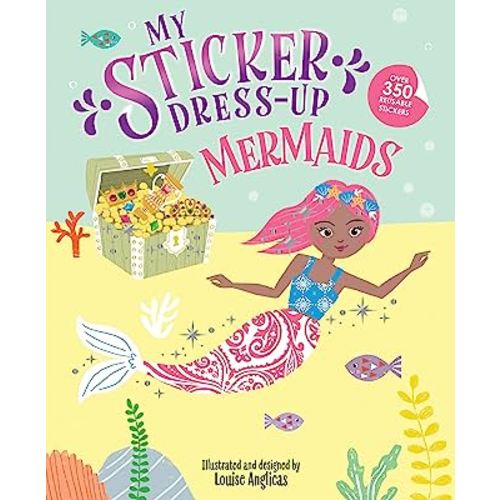 My Sticker Dress-Up: Mermaids: Awesome Activity Book with 350+ Stickers for Unlimited Possibilities!