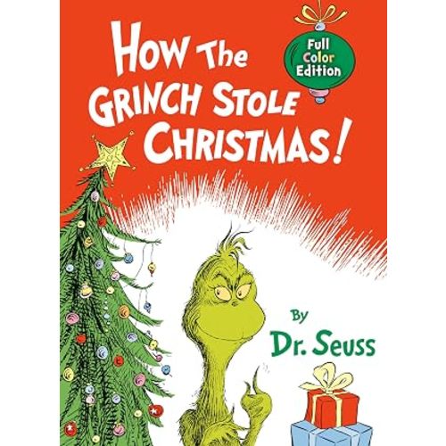 How the Grinch Stole Christmas! Full Color Edition (Classic Seuss)