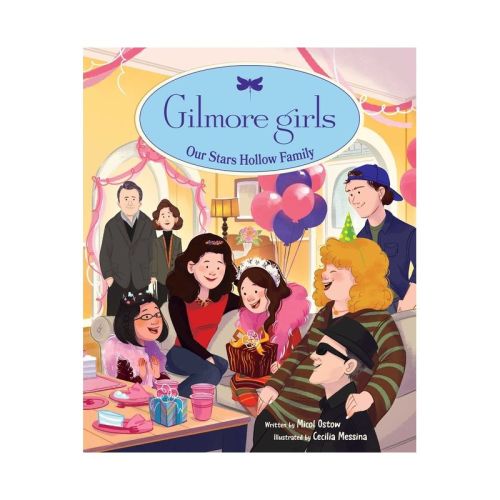 Gilmore Girls: Our Stars Hollow Family (Hardcover)