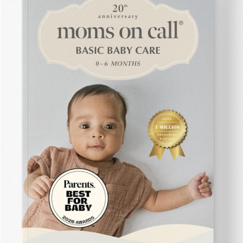 Moms on Call | Basic Baby Care 0-6 Months | Parenting Book 1 of 3 | 20th Anniversary Edition
