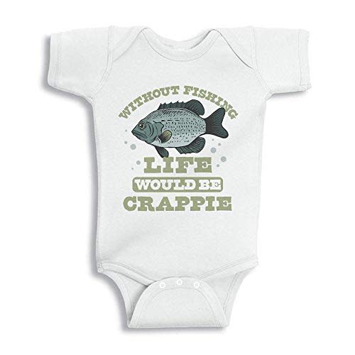 TATY Kids Without Fishing Life Would Be Crappie Baby Infant Bodysuit