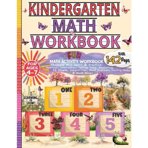 Kids Educational Workbooks Kindergarten Math Workbook 4-7: Number Practice for Kindergarten/Addition, Subtraction, Measurement, Shapes, Time, Money, Book 2, (Paperback)