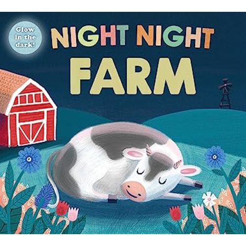Night Night Farm (Night Night Books): A Cozy Rhyming Bedtime Book