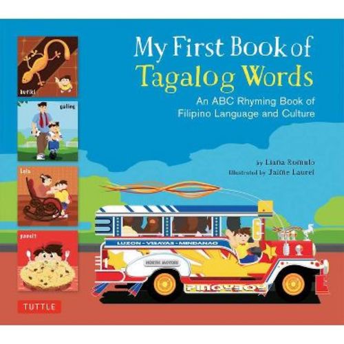 My First Book of Tagalog Words - (My First Words) by Liana Romulo (Hardcover)