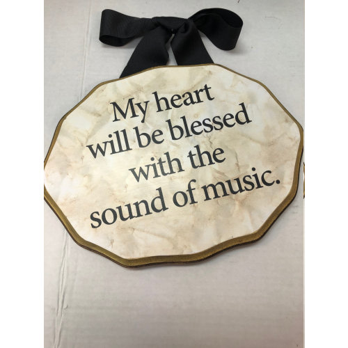 My heart will be blessed with the sound of music.