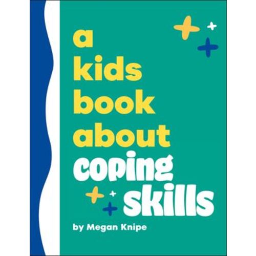 A Kids Book about Coping Skills