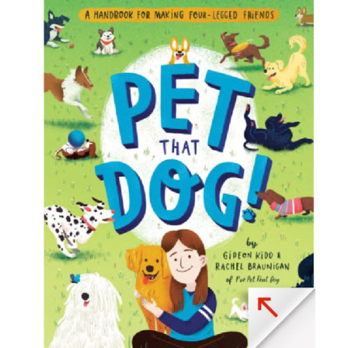 Pet That Dog!: A Handbook for Making Four-Legged Friends by Gideon Kidd, Rachel Braunigan, Susann Hoffmann, Paperback | Barnes & Noble®
