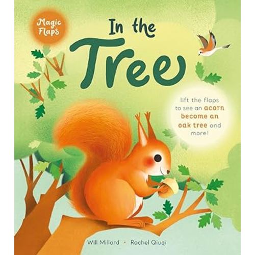 In the Tree: A Magic Flaps Book