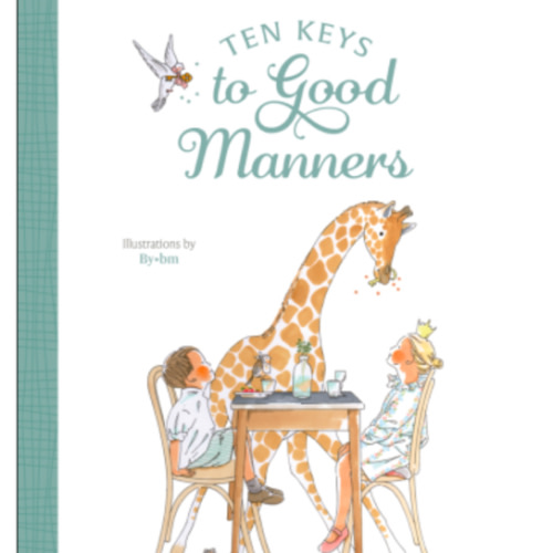 Magnificat Ten Keys to Good Manners