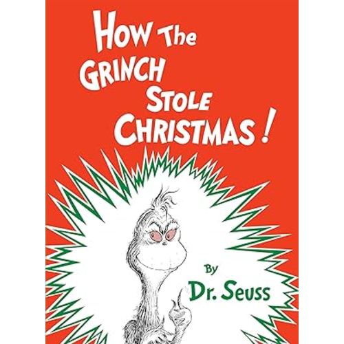 How the Grinch Stole Christmas! (Classic Seuss)