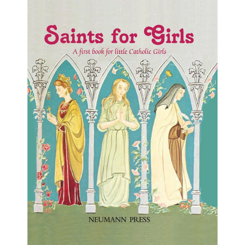 Saints for Girls: A First Book for Little Catholic Girls