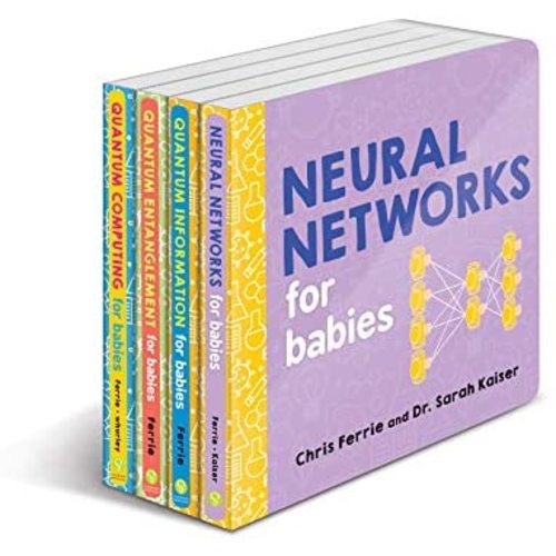 Baby University Quantum Science Board Book Set: STEM Board Books for Toddlers about Quantum Physics, Neural Networks, and More! (Science Gifts for Kids) (Baby University Board Book Sets)