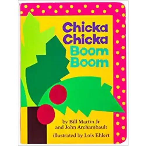Chicka Chicka Boom Boom (Board Book)