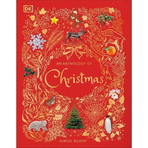 An Anthology of Christmas (DK Children's Anthologies)
