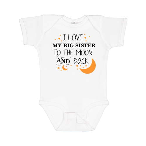 Inktastic I Love My Big Sister to the Moon and Back Boys or Girls Baby Bodysuit