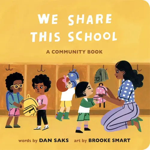 We Share This School a book by Dan Saks and Brooke Smart - Bookshop.org US