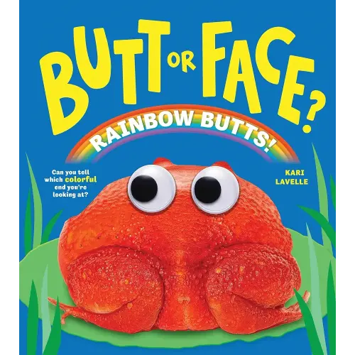 Butt or Face? Volume 5: Rainbow Butts
