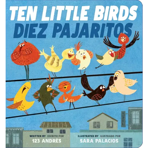 Ten Little Birds / Diez Pajaritos (Scholastic Bilingual)