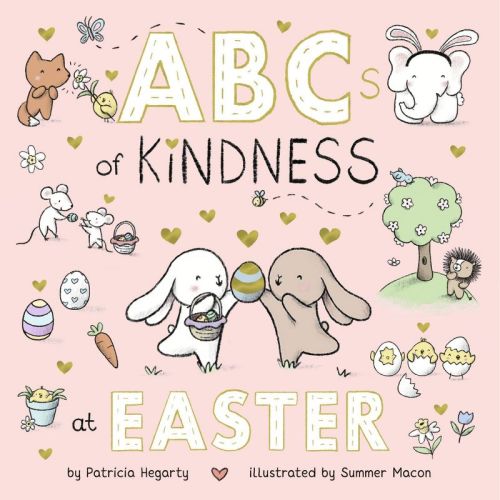 ABCs of Kindness at Easter - (Books of Kindness) by Patricia Hegarty (Board Book)